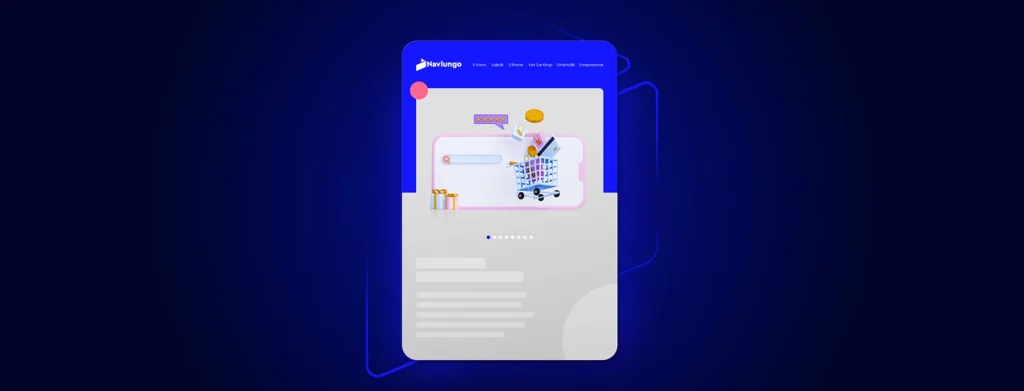 E-Ticaret Nedir? E-ticaret Nasıl Yapılır? En Kapsamlı Rehber