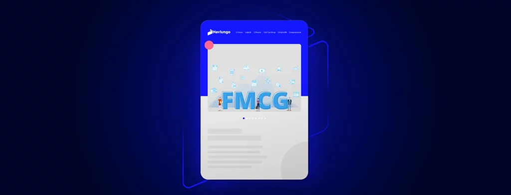 FMCG Nedir? FMCG Hakkında Her Şey!