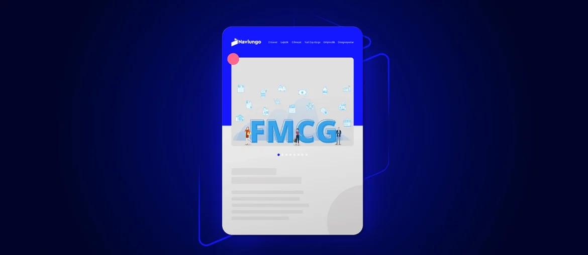 FMCG Nedir? FMCG Hakkında Her Şey!
